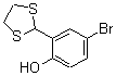 CAS#: 175276-78-5， 4-Bromo-2-(1,3-Dithiolan-2-Yl)-Phenol