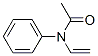 CAS#: 4091-14-9， N-Phenyl-N-Vinylacetamide